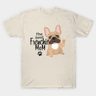 The best Frenchie mom T-Shirt